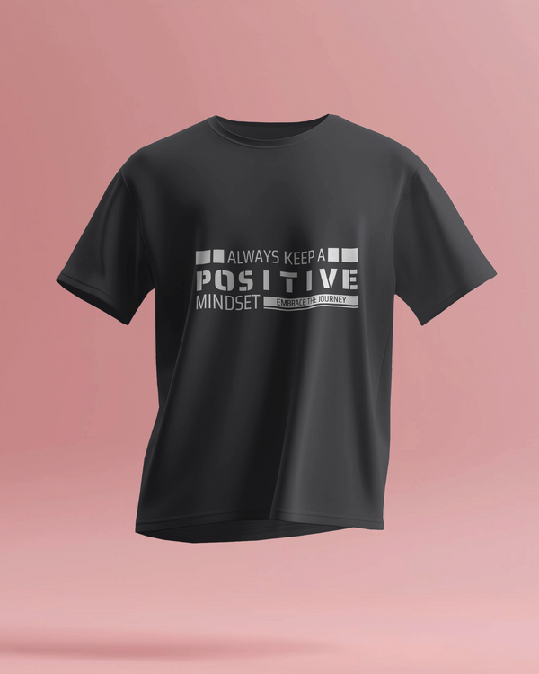 Positive Mindset Graphic Printed T-Shirt